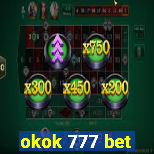 okok 777 bet