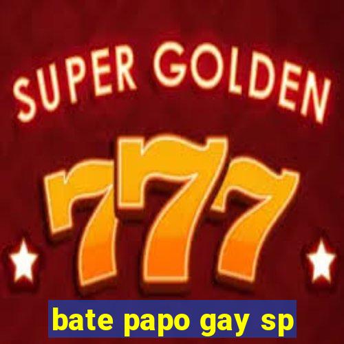 bate papo gay sp