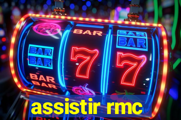 assistir rmc