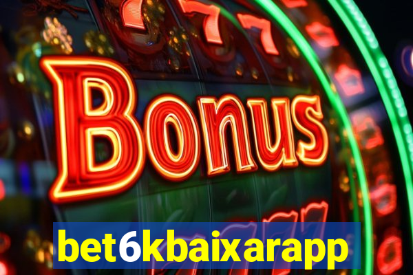 bet6kbaixarapp