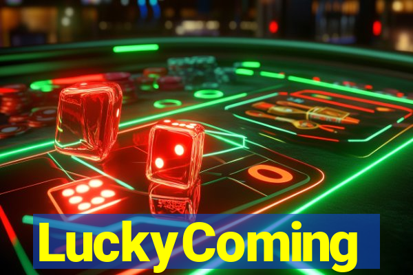 LuckyComing