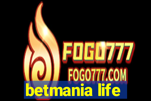 betmania life