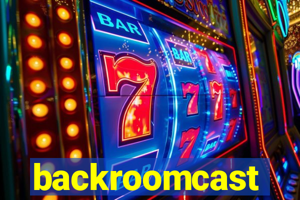 backroomcast