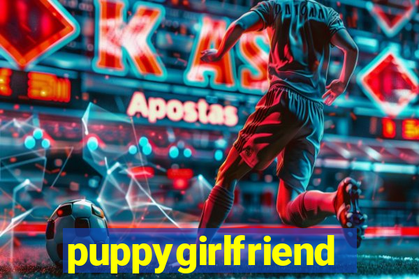 puppygirlfriend