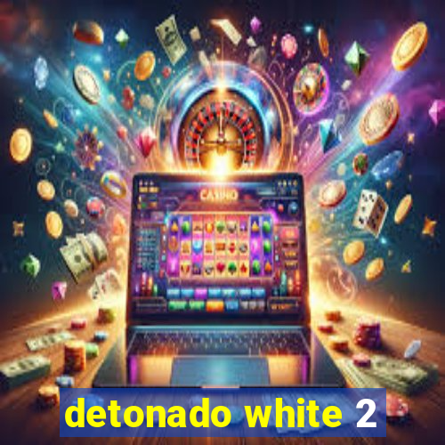 detonado white 2