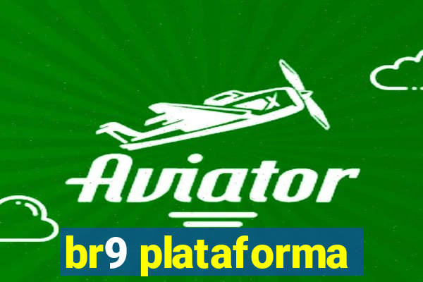 br9 plataforma