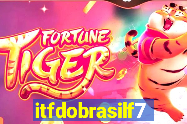 itfdobrasilf7