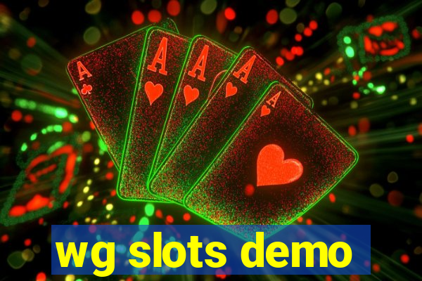 wg slots demo