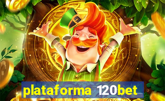 plataforma 120bet