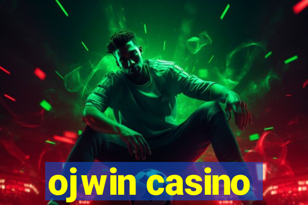 ojwin casino