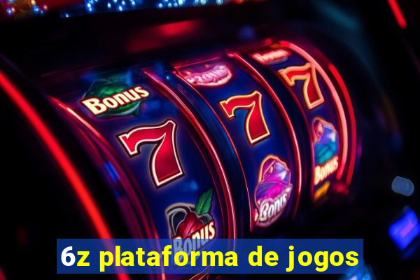 6z plataforma de jogos