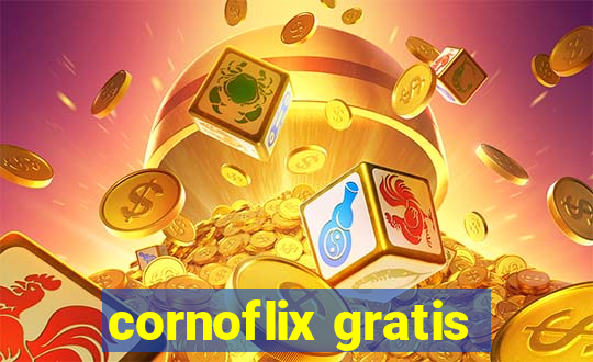 cornoflix gratis