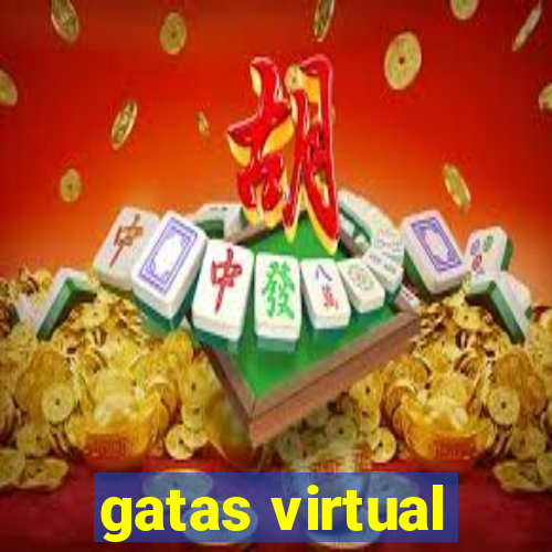 gatas virtual