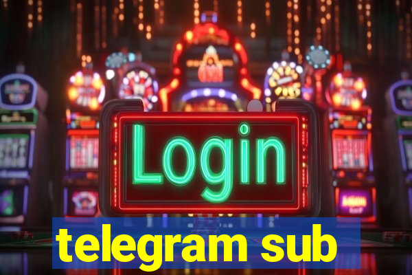 telegram sub