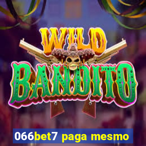 066bet7 paga mesmo