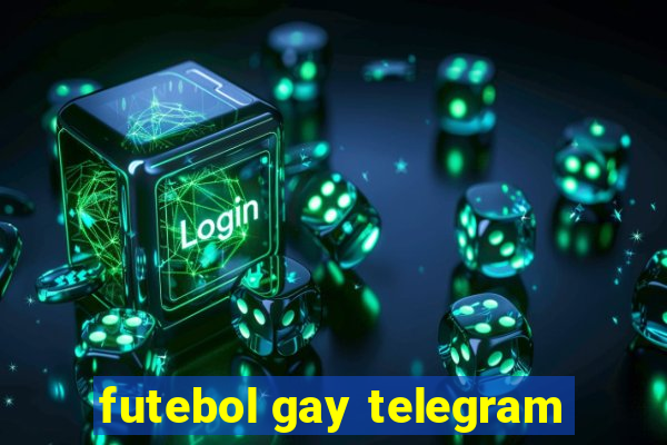 futebol gay telegram