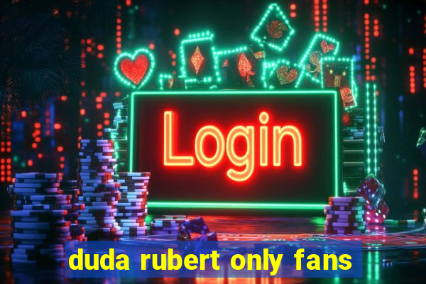 duda rubert only fans