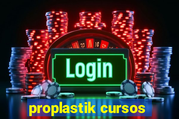 proplastik cursos