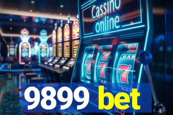 9899 bet