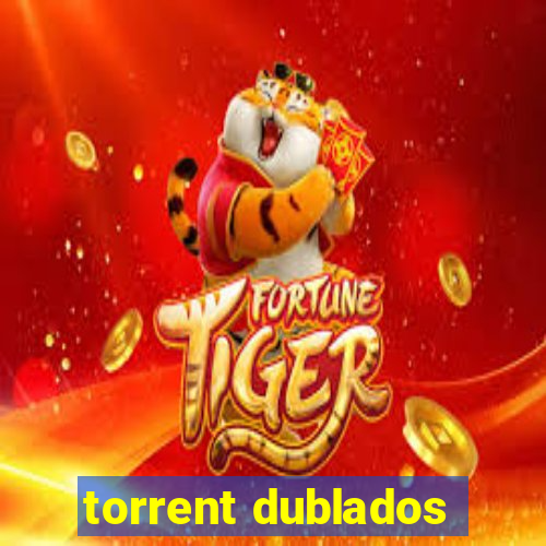 torrent dublados