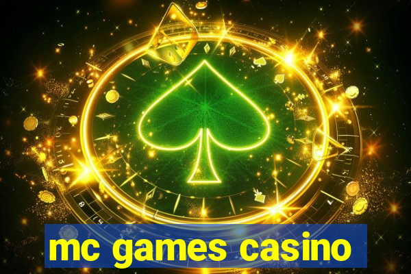 mc games casino