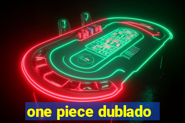 one piece dublado