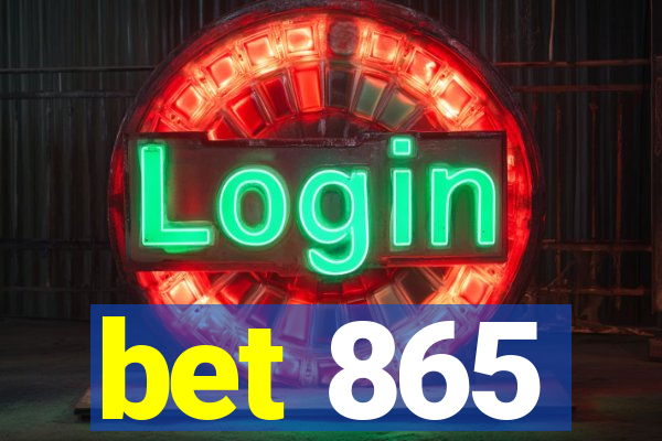 bet 865