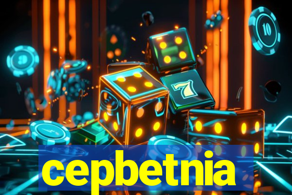 cepbetnia