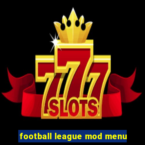 football league mod menu