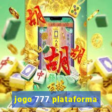 jogo 777 plataforma