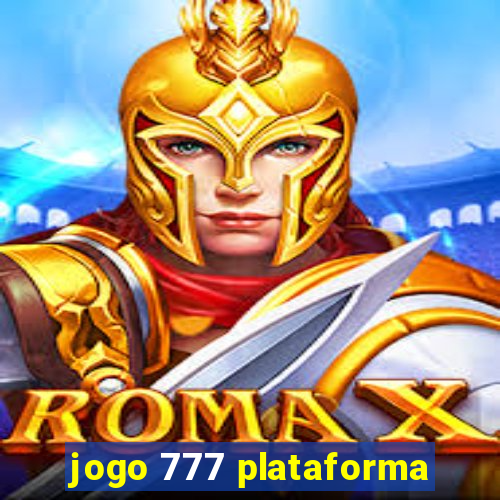 jogo 777 plataforma