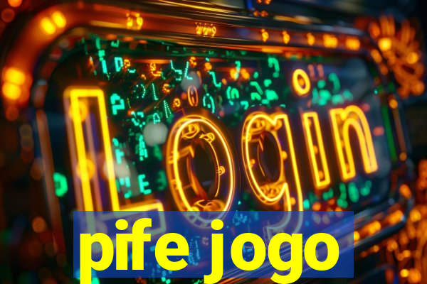 pife jogo