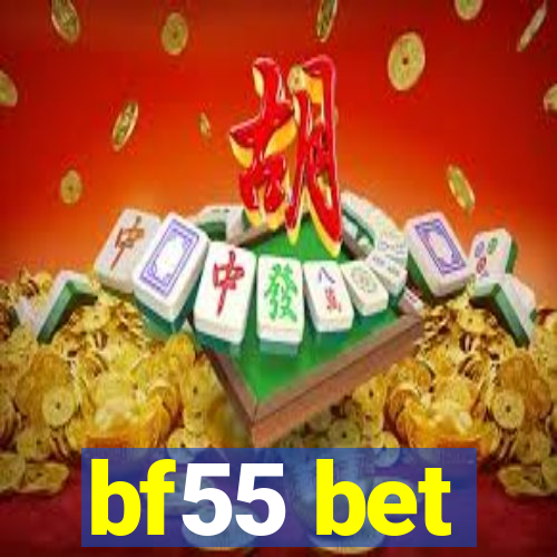 bf55 bet