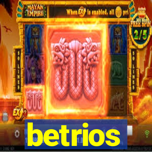 betrios