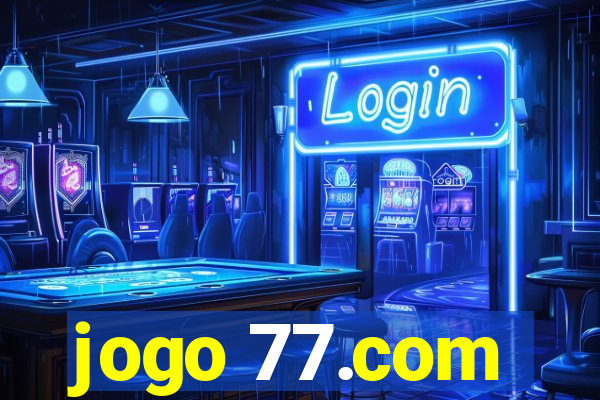 jogo 77.com