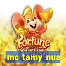 mc tamy nua