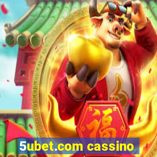 5ubet.com cassino