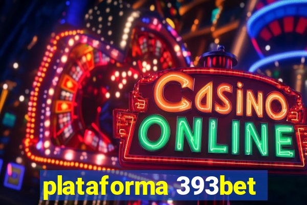 plataforma 393bet