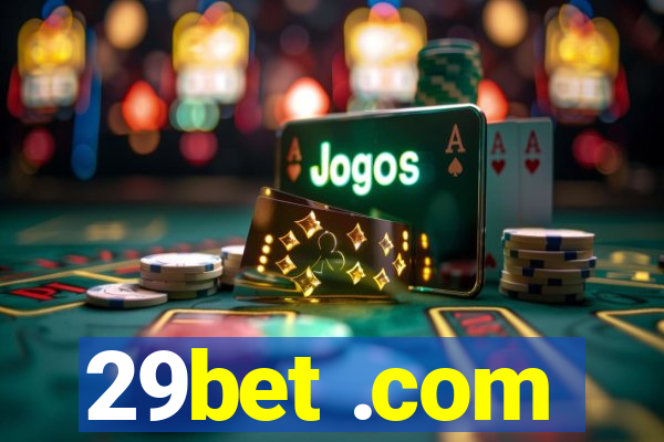 29bet .com