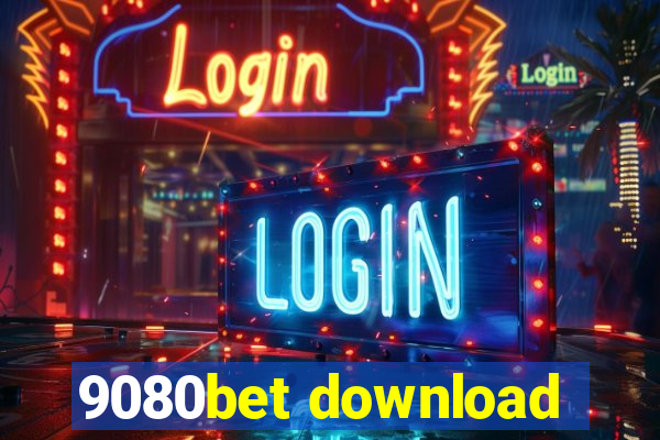 9080bet download