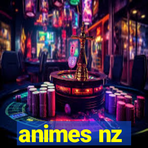 animes nz