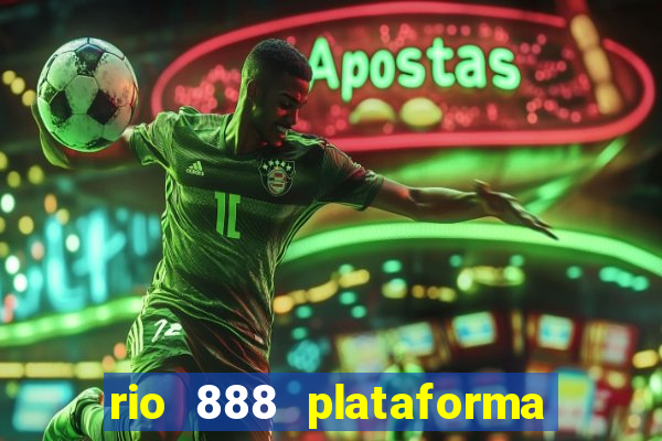 rio 888 plataforma de jogos