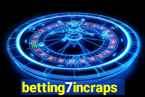 betting7incraps