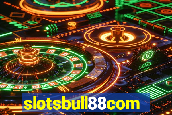 slotsbull88com