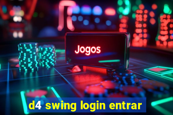 d4 swing login entrar