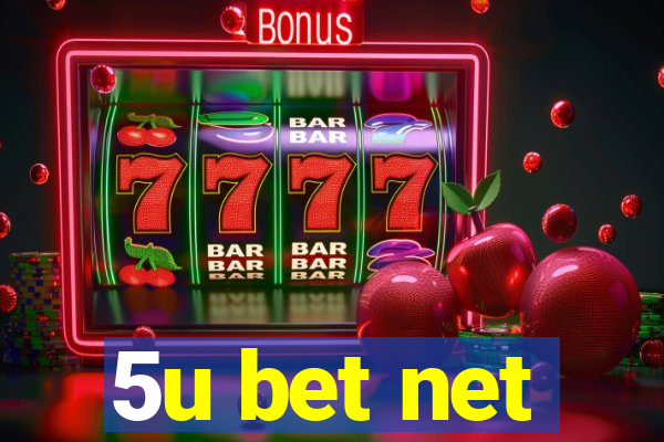 5u bet net