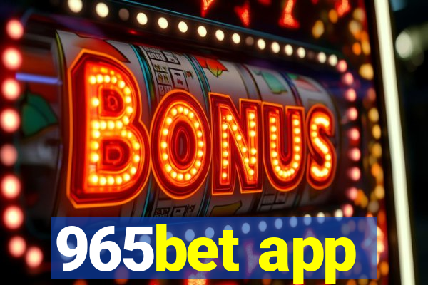 965bet app