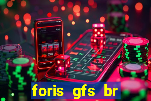 foris gfs br instituicao de pagamento ltda