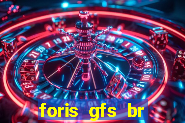 foris gfs br instituicao de pagamento ltda