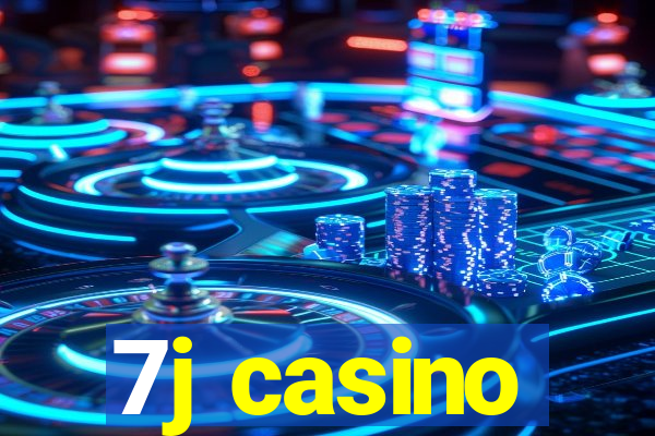 7j casino